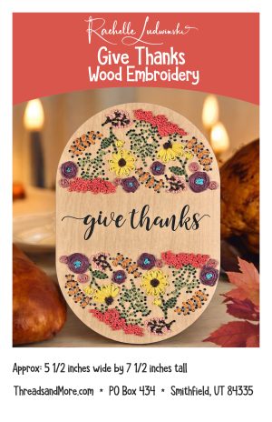Give Thanks Wood Embroidery